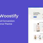 Woostify Pro Version 1.8.3 – The Ultimate eCommerce Theme